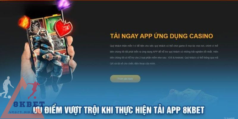 Những tiện ích khi tải ứng dụng nhà cái 8KBET 