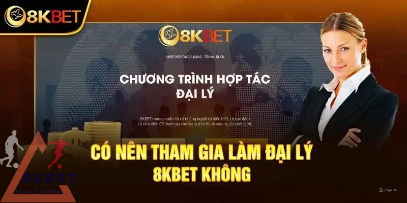 Phúc lợi dành cho đại lý 8KBET khi trở thành đối tác